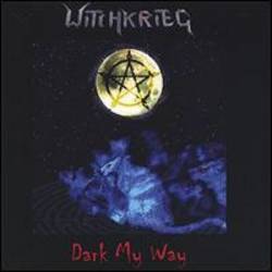 Witchkrieg : Dark My Way
